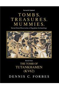 Tombs.Treasures.Mummies. Book Four
