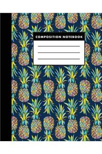 Composition Notebook: Colorful Pine Apple 8x10 Composition Notebook - Easy to Study
