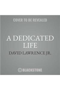 Dedicated Life Lib/E