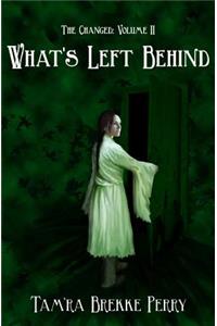 What's Left Behind