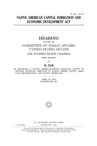 Native American Capital Formation and Economic Development ACT