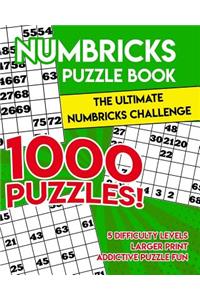 Numbricks Puzzle Book: The Ultimate Numbricks Challenge - 1000 Puzzles