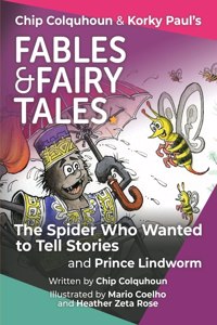 Spider Who Wanted to Tell Stories and Prince Lindworm