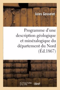Programme d'une description géologique et minéralogique du département du Nord