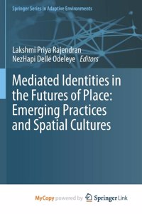 Mediated Identities in the Futures of Place