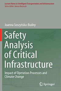 Safety Analysis of Critical Infrastructure