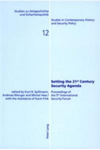 Setting the 21 st Century Security Agenda