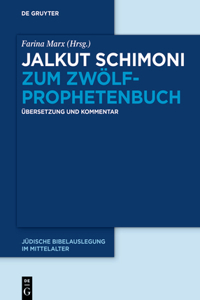 Jalkut Schimoni Zum Zwölfprophetenbuch