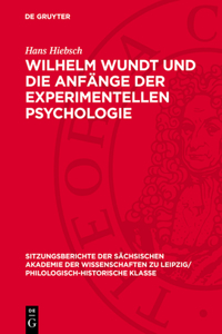 Wilhelm Wundt Und Die Anfänge Der Experimentellen Psychologie