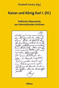Kaiser Und Konig Karl I. (IV.)