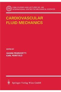 Cardiovascular Fluid Mechanics
