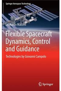 Flexible Spacecraft Dynamics, Control and Guidance