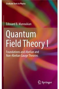 Quantum Field Theory I