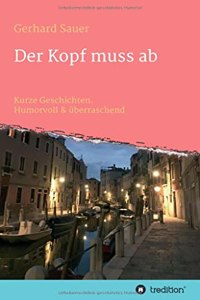 Der Kopf muss ab