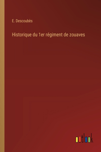 Historique du 1er régiment de zouaves