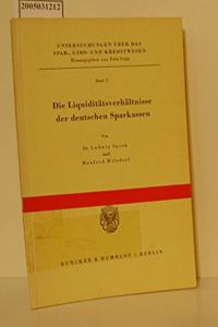 Die Liquiditatsverhaltnisse Der Deutschen Sparkassen