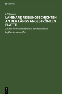 Laminare Reibungsschichten an Der Längs Angeströmten Platte