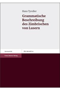 Grammatische Beschreibung Des Zimbrischen Von Lusern