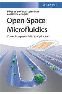 Open-Space Microfluidics