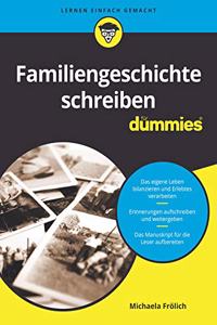 Familiengeschichte schreiben fur Dummies