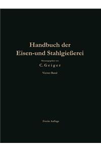 Handbuch Der Eisen- Und Stahlgießerei