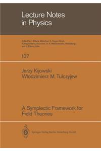 Symplectic Framework for Field Theories