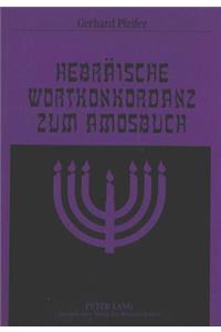 Hebraeische Wortkonkordanz Zum Amosbuch