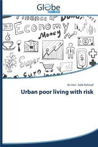 Urban poor living with risk