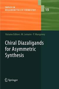 Chiral Diazaligands for Asymmetric Synthesis