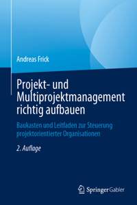 Projekt- Und Multiprojektmanagement Richtig Aufbauen