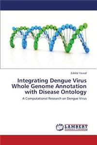 Integrating Dengue Virus Whole Genome Annotation with Disease Ontology