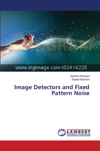 Image Detectors and Fixed Pattern Noise