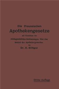 Die Preußischen Apothekengesetze