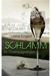 Schlamm im Champagnerglas