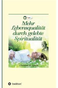 Mehr Lebensqualität durch gelebte Spiritualität