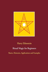 Ritual Magic for Beginners