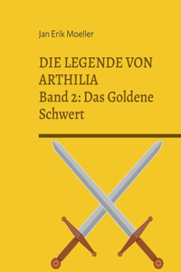Die Legende von Arthilia