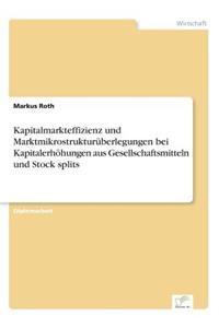 Kapitalmarkteffizienz und Marktmikrostrukturüberlegungen bei Kapitalerhöhungen aus Gesellschaftsmitteln und Stock splits