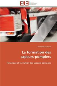 La Formation Des Sapeurs-Pompiers