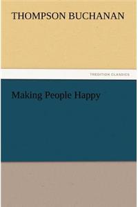 Making People Happy