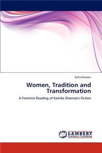 Women, Tradition and Transformation