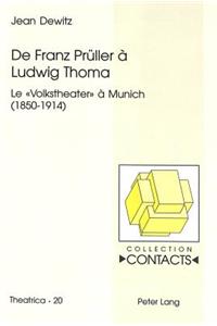 De Franz Prueller a Ludwig Thoma