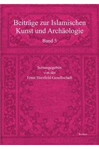 Beitrage Zur Islamischen Kunst Und Archaologie