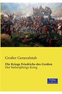 Kriege Friedrichs des Großen