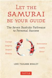 Let the Samurai Be Your Guide