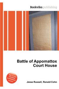 Battle of Appomattox Court House