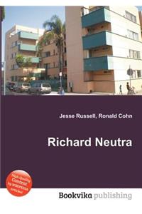 Richard Neutra