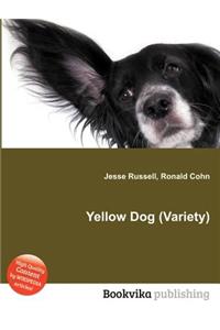 Yellow Dog (Variety)