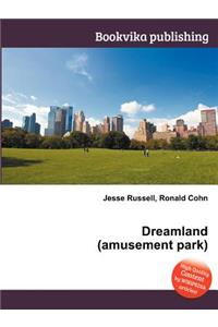 Dreamland (Amusement Park)