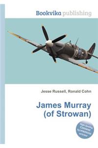 James Murray (of Strowan)